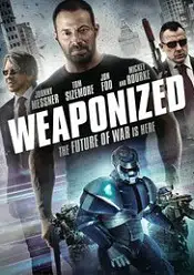 Weaponized 2016 – filme online