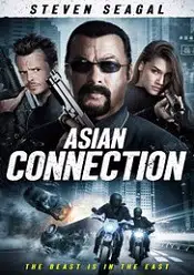 The Asian Connection 2016 film online hd 720p