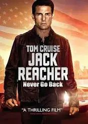 Jack Reacher: Să nu te întorci niciodată 2016 film online gratis