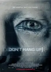 Don’t Hang Up – Nu inchide 2016 subtitrat in romana