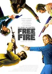 Free Fire – Focuri în voie 2016 online hd gratis in romana