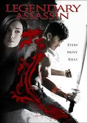 Legendary Assassin 2008 online hd subtitrat in romana