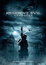 Resident Evil: Vendetta 2017 filme actiune online hd