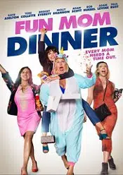 Fun Mom Dinner – O noapte de pomina 2017 subtitrat in romana