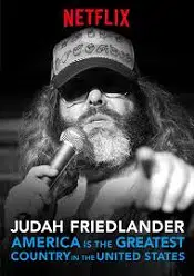 Judah Friedlander: America is the Greatest Country in the United States 2017
