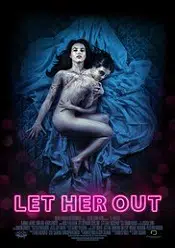 Let Her Out 2016 film subtitrat in romana