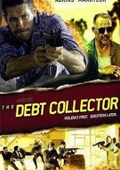 The Debt Collector – Recuperatorul de Datorii 2018 online subtitrat