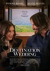 Destination Wedding 2018 online hd subtitrat in romana