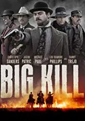 Big Kill 2018 online subtitrat in romana