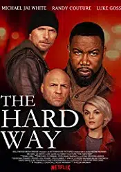 The Hard Way 2019 film subtitrat in romana