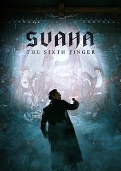 Svaha: The Sixth Finger 2019 online subtitrat in romana