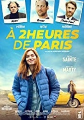 À 2 heures de Paris 2018 film online subtitrat