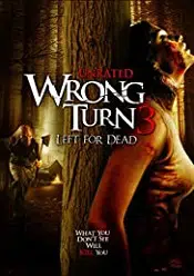 Wrong Turn 3: Left for Dead 2009 film online subtitrat