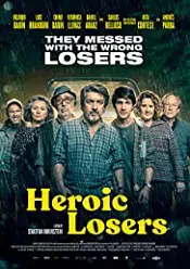 Heroic Losers 2019 film online hd subtitrat