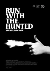 Run with the Hunted 2019 in romana online hd
