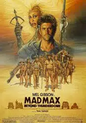 Mad Max: Cupola Tunetului 1985 – Film Online in romana