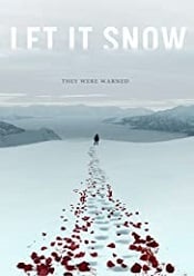 Let It Snow 2020 thriller online subtitrat gratis