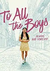 To All the Boys: Always and Forever 2021 film online in romana