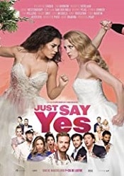 Just Say Yes 2021 online subtitrat in romana