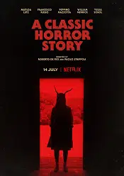 A Classic Horror Story 2021 online hd gratis