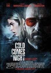 Cold Comes the Night 2013 film online subtitrat hd