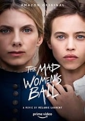 The Mad Women’s Ball – Le bal des folles 2021 film online hd gratis