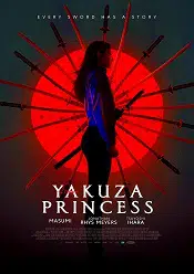 Yakuza Princess 2021 filme gratis