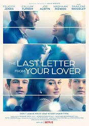 The Last Letter from Your Lover 2021 online hd subtitrat gratis