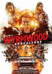 Wyrmwood: Apocalypse 2021 film hd subtitrat in romana