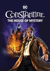 Constantine – The House of Mystery 2022 film online subtitrat hd