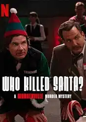 Who Killed Santa? A Murderville Murder Mystery 2022 crima su sub