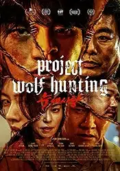 Project Wolf Hunting 2022 filme gratis