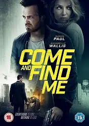 Come and Find Me 2016 online subtitrat hd in romana