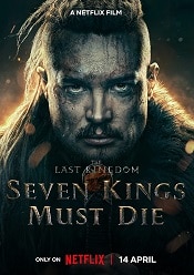 The Last Kingdom: Seven Kings Must Die 2023 film online in romana