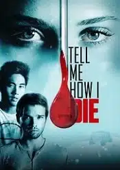Tell Me How I Die 2012 film online subtitrat hd in romana