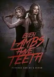 Even Lambs Have Teeth 2015 film online hd in romana