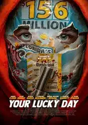 Your Lucky Day 2023 online subtitrat hd gratis